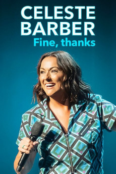 Celeste Barber: Fine, thanks (2023) download