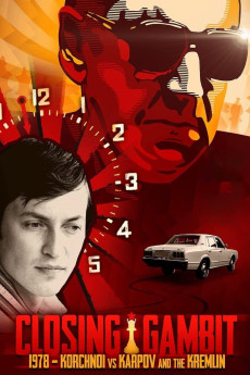 Closing Gambit: Korchnoi vs Karpov & The Kremlin (2018) download