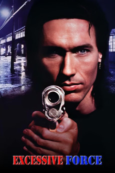 Excessive Force (1993) download
